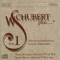 Schubert plus... Vol. 1 - Symphonies