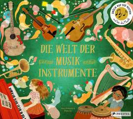 Richards, M: Die Welt der Musikinstrumente