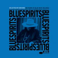 Blue Spirits: 85 Years of Blue Note Records