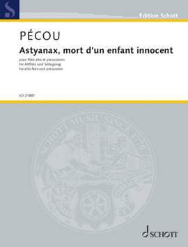 Pécou, T: Astyanax, mort d'un enfant innocent