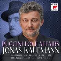 Jonas Kaufmann - Puccini: Love Affairs