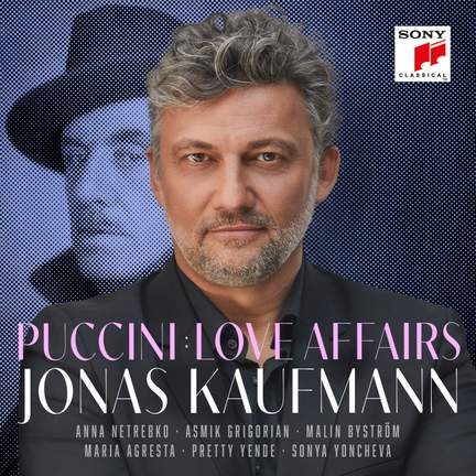 Jonas Kaufmann - Puccini: Love Affairs