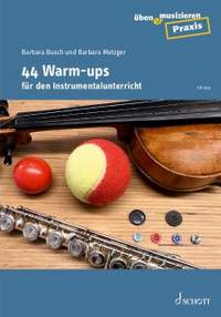 44 Warm-ups für den Instrumentalunterricht