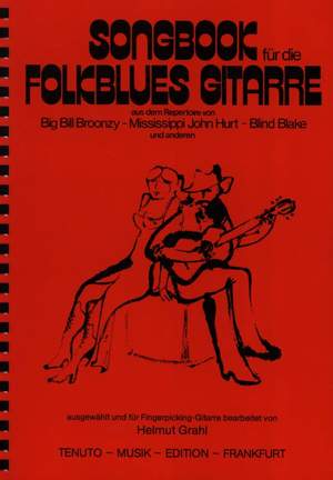 Grahl, H: Songbook für die Folkblues Gitarre