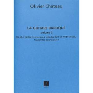 Chateau, O: La guitare baroque 2