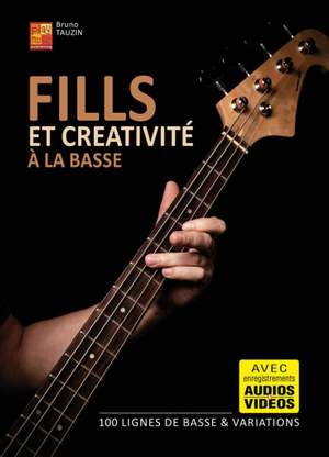 Bruno Tauzin: Fills et créativité à la basse