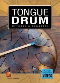 Thomas Lestrelin: Tongue drum - Méthode et Songbook