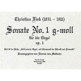 Fink, C: Sonate No 1 g-moll für die Orgel op.1 op. 1