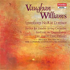 Vaughan Williams: Symphony No. 8, Two Hymn-Tune Preludes, Fantasia on Greensleeves & Partita for Double String Orchestra