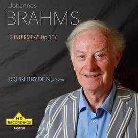 JOHANNES BRAHMS: INTERMEZZI Op.117, JOHN BRYDEN