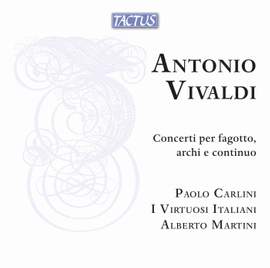Vivaldi: Concerti per fagotto, archi e continuo