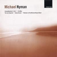 Nyman: String Quartets 2, 3 & 4; If & Why