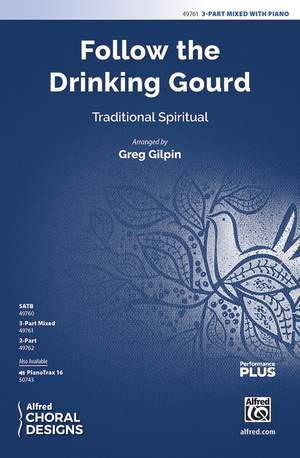 Gilpin, Greg: Follow the Drinking Gourd