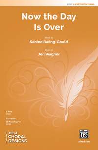 Baring-Gould, S: Now the Day Is Over