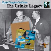 Ralph Vaughan Williams: The Grinke Legacy