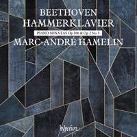 Beethoven: Hammerklavier - Piano Sonatas Opp. 106 and Op. 2 No. 3