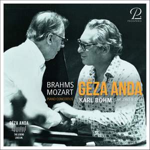 Brahms & Mozart: Geza Anda Live 1963 & 1974