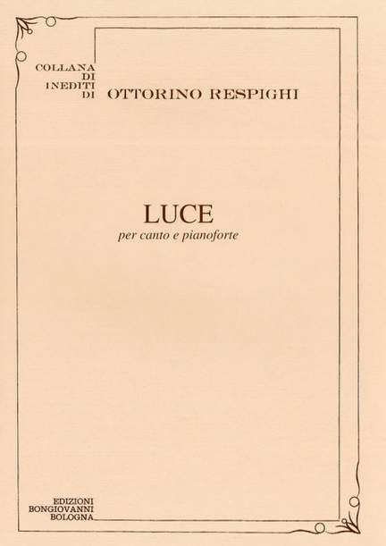 Respighi, O: Luce