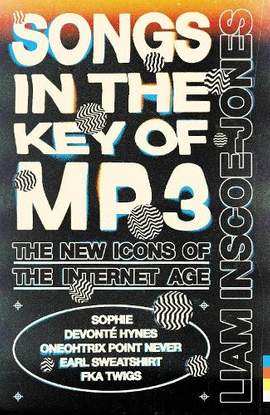 Songs In The Key of MP3: The New Icons of the Internet Age