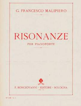 G. Francesco Malipiero: Risonanze