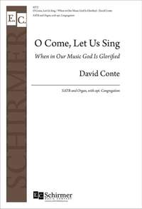 David Conte: O Come, Let Us Sing