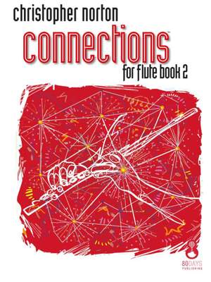 Christopher Norton: Connections for Flute Book 2