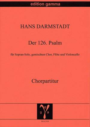 Hans Darmstadt: Der 126. Psalm
