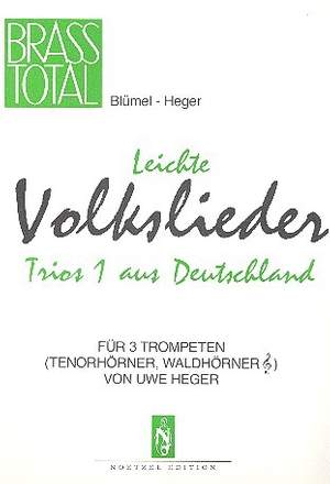 Heger: Leichte Volkslieder - Trios 1