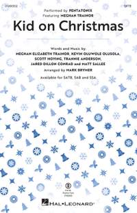 Pentatonix ft. Meghan Trainor: Kid On Christmas