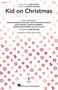 Pentatonix ft. Meghan Trainor: Kid On Christmas