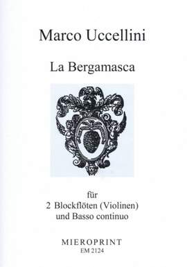 Marco Uccellini: La Bergamasca