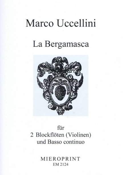 Marco Uccellini: La Bergamasca