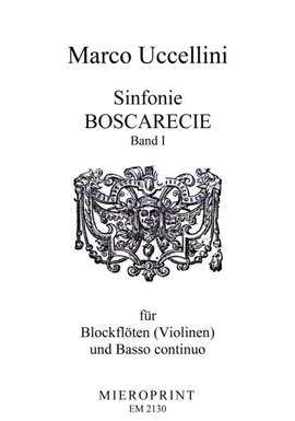 Marco Uccellini: Sinfonie Boscarecie Op. 8