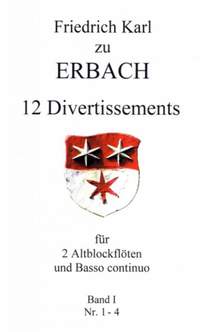 Karl Friedrich zu Erbach: 12 Divertissements Band 1: 1-4