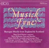 Musick Fyne plays Baroque Music from England and Scotland