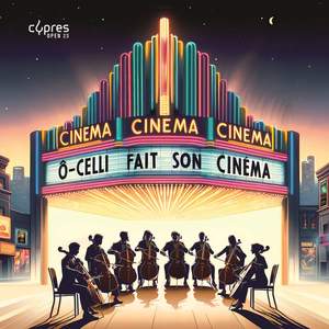 O-Celli Fait Son Cinema