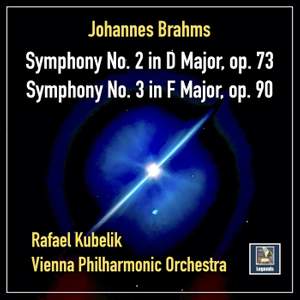 Rafael Kubelik: Brahms Symphony No. 2 in D Major, op. 73 & Symphony No. 3 in F Major, op. 90