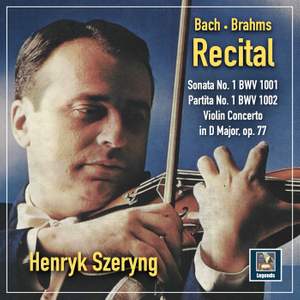 Henryk Szeryng: Bach - Brahms Recital