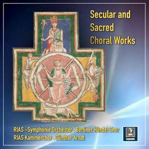 Secular and Sacred Choral Works