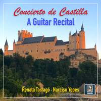 Concierto de Castilla - A Guitar Recital