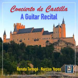 Concierto de Castilla - A Guitar Recital