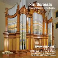 Hill Uncorked: An Organist's Journey in the Barossa