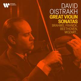 Great Violin Sonatas by Franck, Brahms, Beethoven, Mozart...