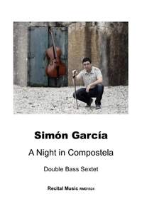 Simon Garcia: A Night in Compostela