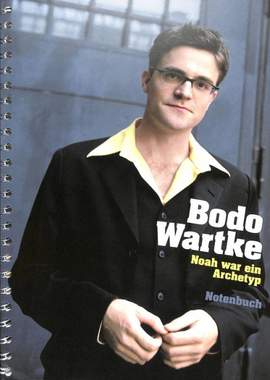 Wartke, B: Noah war ein Archetyp