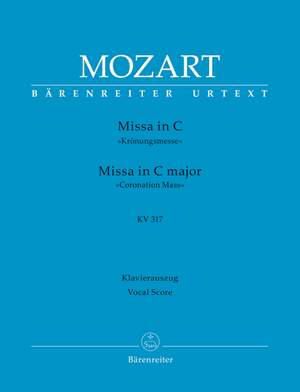 Mozart, Wolfgang Amadeus: Missa in C major KV 317 "Coronation Mass"