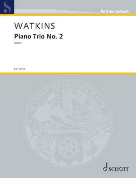 Watkins, Huw: Piano Trio No. 2