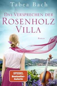 Bach, T: Das Versprechen der Rosenholzvilla