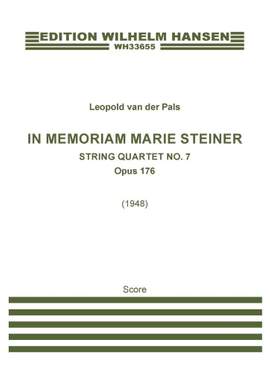 Leopold van der Pals: In Memoriam Marie Steiner Op. 176
