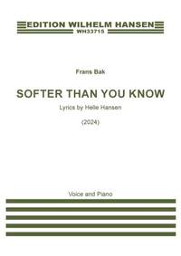 Frans Bak: Softer Than You Know